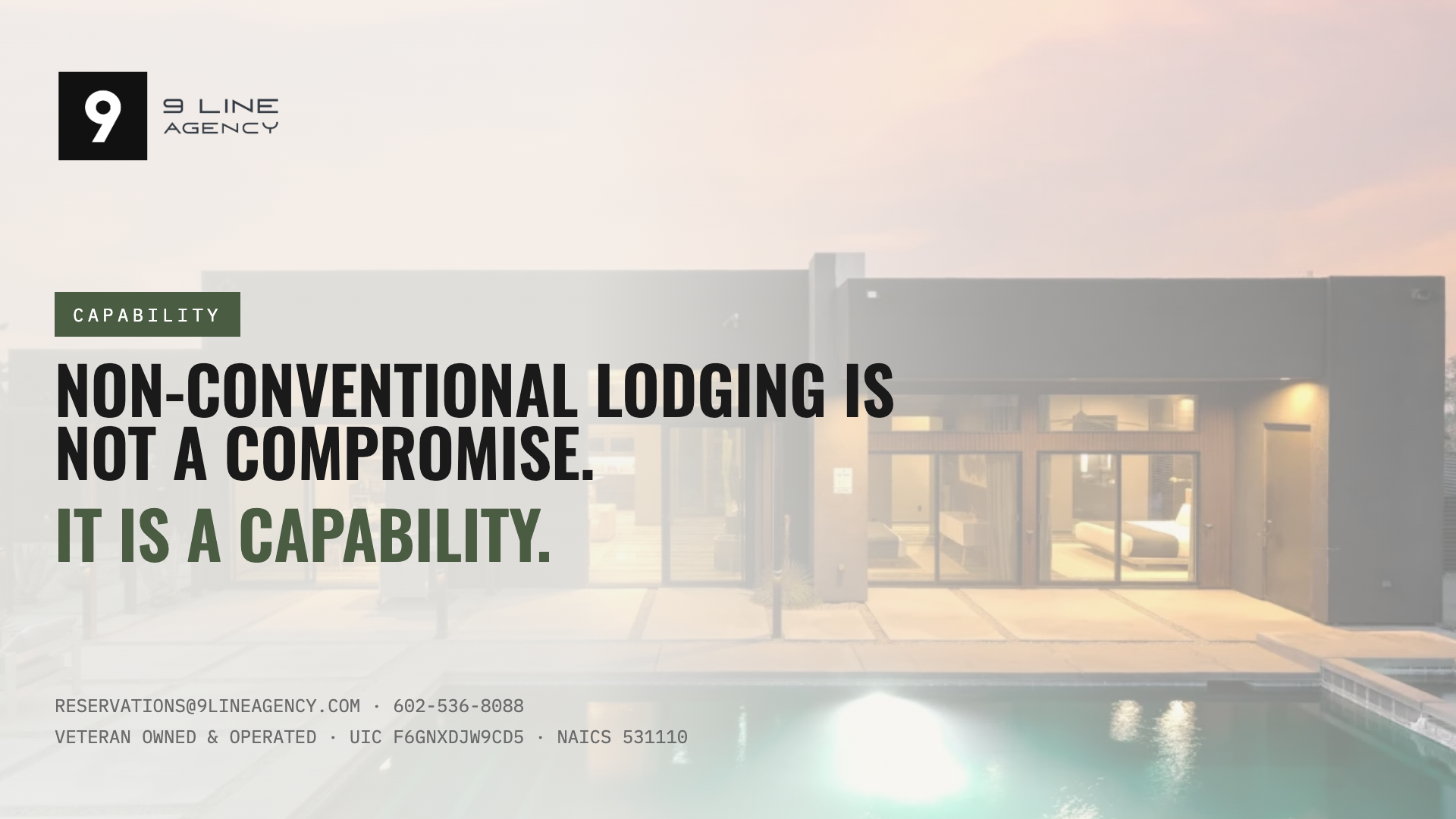 Non-Conventional Lodging Is Not a Compromise. It Is a Capability.