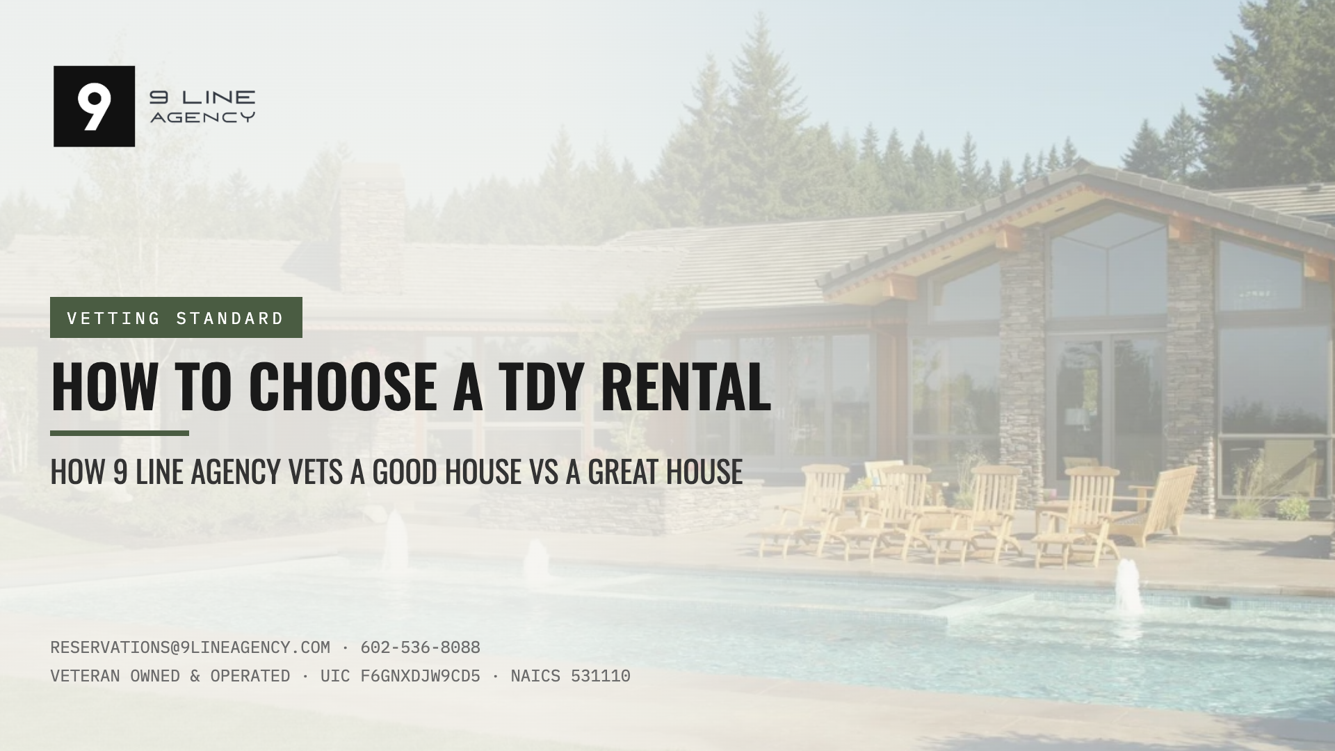 How to Choose a TDY Rental: How 9 Line Agency Vets a Good House vs a Great House